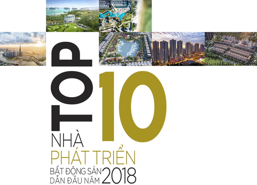 Top 10 nhà phát triển bất động sản hàng đầu Việt Nam 2018