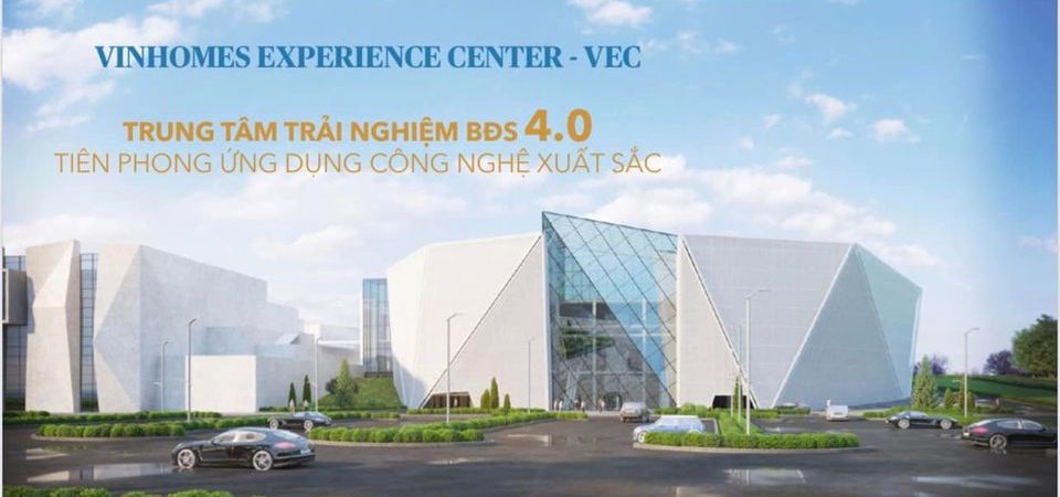 Trung tâm trải nghiệm Vinhomes Vinhomes Experience Center